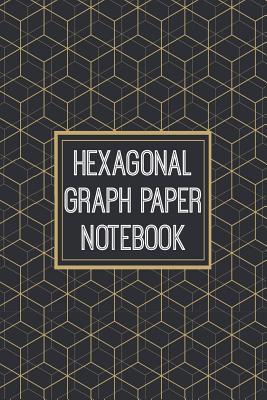 Hexagonal Graph Paper Notebook: 1/2 Inch Hexago... 1073701107 Book Cover