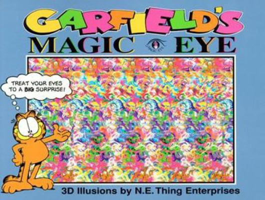 Garfield's Magic Eye: 3D Illusions 0836270541 Book Cover