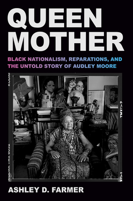 Queen Mother: Black Nationalism, Reparations, a... 0593701542 Book Cover