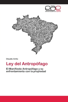 Ley del Antropófago [Spanish] 6202812230 Book Cover