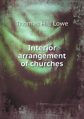 Interior arrangement of churches 5518702248 Book Cover
