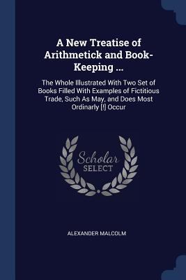 A New Treatise of Arithmetick and Book-Keeping ... 1376595168 Book Cover