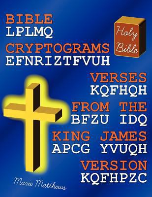 Bible Cryptograms: Verses from the King James V... 1480267309 Book Cover