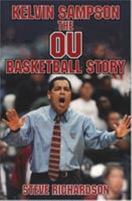 Kelvin Sampson: OU Basketball Story 1556228902 Book Cover