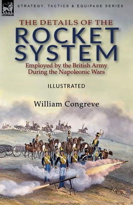 The Details of the Rocket System Employed by th... 1782829210 Book Cover