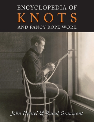 Encyclopedia of Knots and Fancy Rope Work 1684227224 Book Cover
