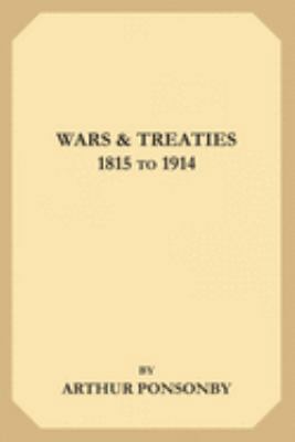 Wars & Treaties, 1815 to 1914 169202969X Book Cover