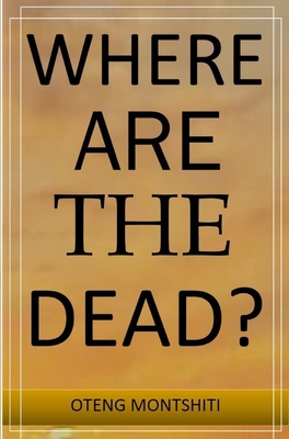 Where are the dead? 1006084770 Book Cover