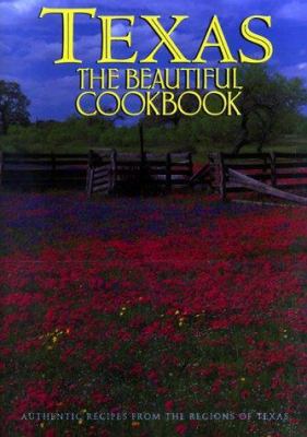 Texas the Beautiful Cookbook 0002250357 Book Cover