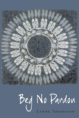 Beg No Pardon 097945820X Book Cover