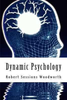 Dynamic Psychology 1470027372 Book Cover