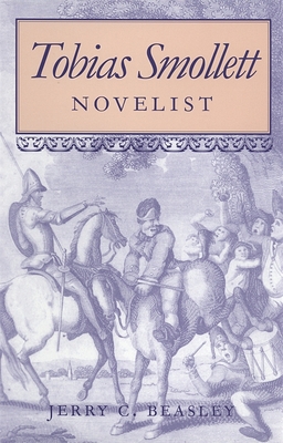 Tobias Smollett: Novelist 0820319716 Book Cover