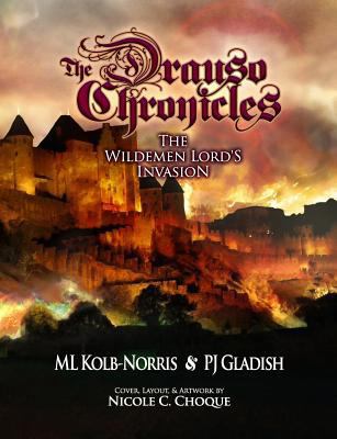 The Drauso Chronicles: The Wildemen Lord's Inva... 1482707209 Book Cover