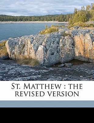 St. Matthew: The Revised Version 1177005069 Book Cover