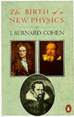 The Birth of a New Physics (Penguin Science) 0140136339 Book Cover