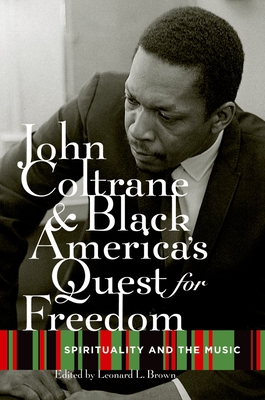 John Coltrane and Black America's Quest for Fre... 0195328922 Book Cover