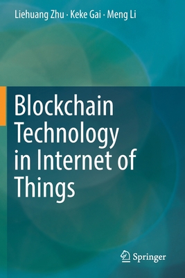 Blockchain Technology in Internet of Things 303021768X Book Cover