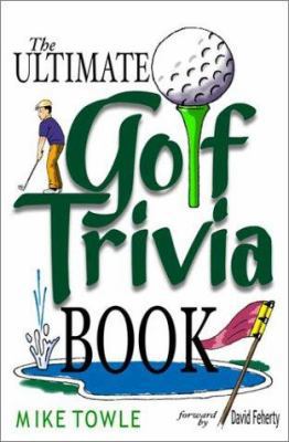 The Ultimate Golf Trivia Book 0517162385 Book Cover