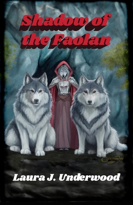 Shadow of the Faolan 1945941464 Book Cover