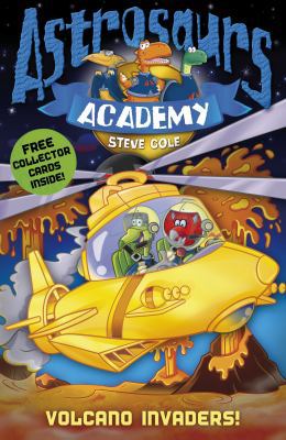 Astrosaurs Academy 7: Volcano Invaders! 186230887X Book Cover