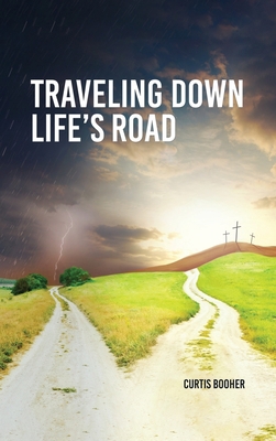 Travelling Down Life's Road 195094798X Book Cover