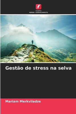 Gestão de stress na selva [Portuguese] 6207961374 Book Cover