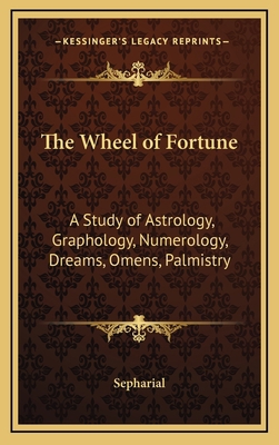 The Wheel of Fortune: A Study of Astrology, Gra... 1163206717 Book Cover