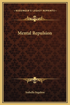 Mental Repulsion 1169186505 Book Cover