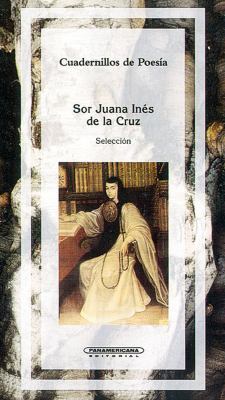 Sor Juana Ines de la Cruz (Cuadernillos de Poes... [Spanish] 9583003913 Book Cover