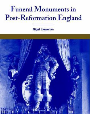 Funeral Monuments in Post-Reformation England B00N8C34BO Book Cover