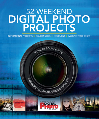 52 Weekend Digital Photo Projects: Inspirationa... 1780973144 Book Cover