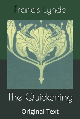 The Quickening: Original Text B0857BKRL2 Book Cover