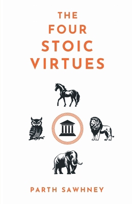 The Four Stoic Virtues B0F32HQT9F Book Cover