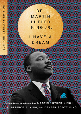 I Have a Dream - 60th Anniversary Edition 0063376687 Book Cover