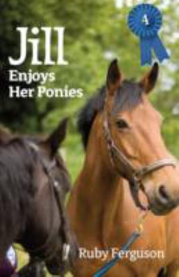 Jill Enjoys Her Ponies 1906123276 Book Cover
