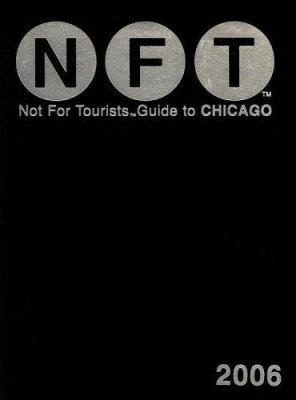 Not for Tourists Guide to Chicago 0975866494 Book Cover