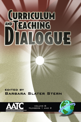 Curriculum and Teaching Dialogue Vol 8 1 & 2 1593115776 Book Cover