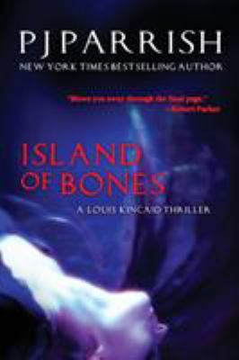 Island Of Bones: A Louis Kincaid Thriller 1732086729 Book Cover