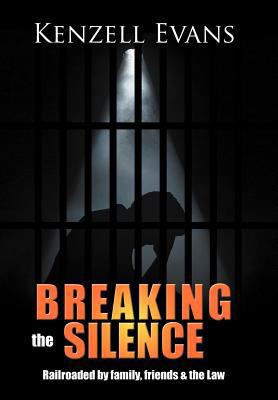 Breaking the Silence 1477256377 Book Cover