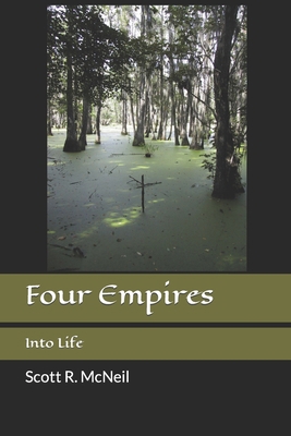 Four Empires: Into Life B09TMT9BDF Book Cover