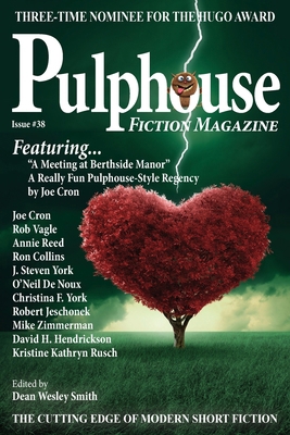 Pulphouse Fiction Magazine: Issue #38 1561463353 Book Cover