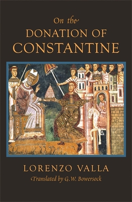 On the Donation of Constantine [Latin] 0674030893 Book Cover