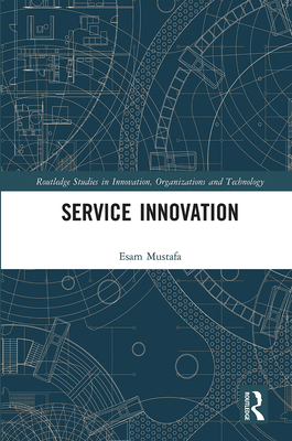 Service Innovation 0367671573 Book Cover