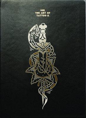 Ink: The Art of Tattoo II 9887972673 Book Cover