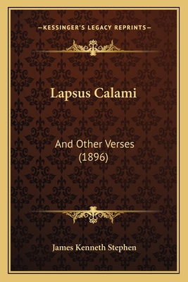 Lapsus Calami: And Other Verses (1896) 1166595412 Book Cover