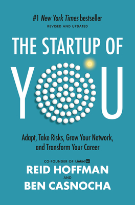 The Startup of You (Revised and Updated): Adapt... 0307888908 Book Cover