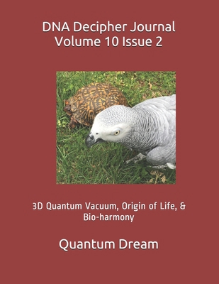 DNA Decipher Journal Volume 10 Issue 2: 3D Quan... B08WZL1R7K Book Cover