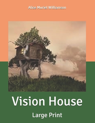 Vision House: Large Print B085RL4WHP Book Cover