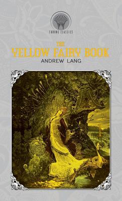 The Yellow Fairy Book 9389256410 Book Cover