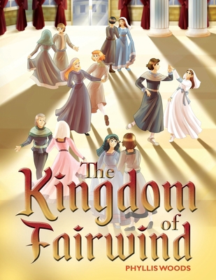 The Kingdom of Fairwind 1948828510 Book Cover